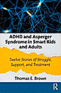 ADHD and Autism - Smart adults and kids